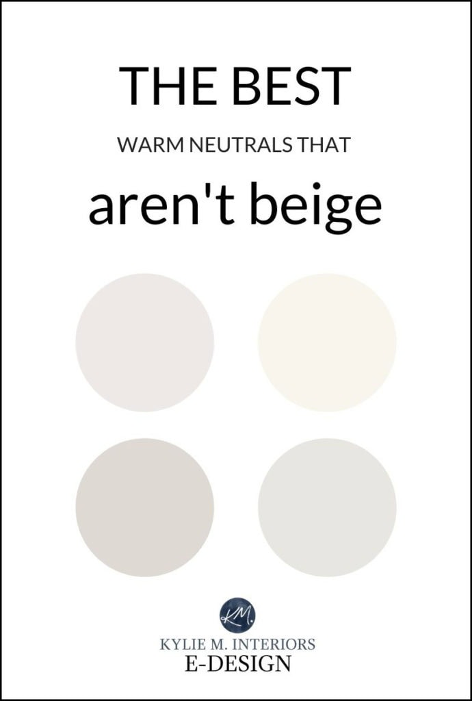 Best most popular warm neutral paint colours for walls, warm gray, taupe, greige, cream - no beige. Kylie M INteriors Edesign